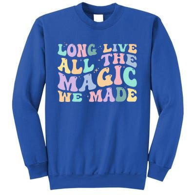 Long Live All The Magic We Made Retro Vintage Sweatshirt