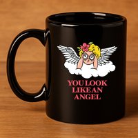 Look Like Angel 11oz C Handle Ceramic Mug