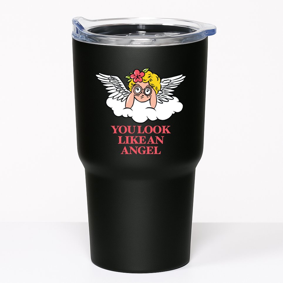 Look Like Angel Tumbler