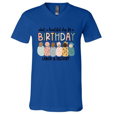 Labor L And D Nurse Swaddle Beautiful Day Birthday Gift V-Neck T-Shirt