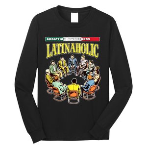 Latinaholic Long Sleeve Shirt