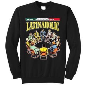 Latinaholic Tall Sweatshirt