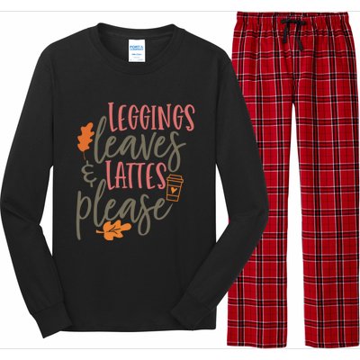 Leggings Leaves And Lattes Please Funny Pumpkin Spice Lovers Great Gift Long Sleeve Pajama Set