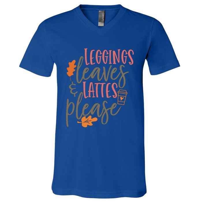 Leggings Leaves And Lattes Please Funny Pumpkin Spice Lovers Great Gift V-Neck T-Shirt