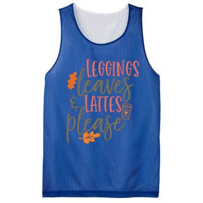 Leggings Leaves And Lattes Please Funny Pumpkin Spice Lovers Great Gift Mesh Reversible Basketball Jersey Tank