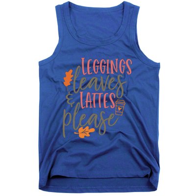 Leggings Leaves And Lattes Please Funny Pumpkin Spice Lovers Great Gift Tank Top