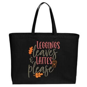 Leggings Leaves And Lattes Please Funny Pumpkin Spice Lovers Great Gift Cotton Canvas Jumbo Tote