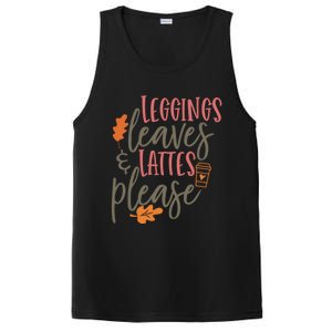 Leggings Leaves And Lattes Please Funny Pumpkin Spice Lovers Cute Gift PosiCharge Competitor Tank