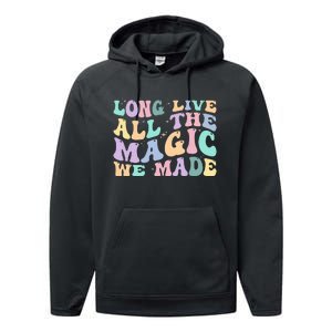 Long Live All The Magic We Made Retro Performance Fleece Hoodie