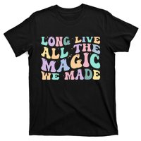 Long Live All The Magic We Made Retro T-Shirt