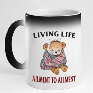 Living Life Ailment To Ailment 11oz Black Color Changing Mug