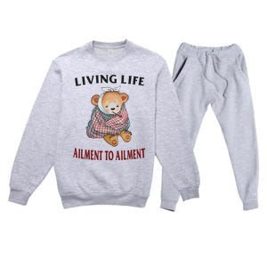 Living Life Ailment To Ailment Premium Crewneck Sweatsuit Set