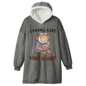 Living Life Ailment To Ailment Hooded Wearable Blanket