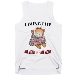 Living Life Ailment To Ailment Tank Top