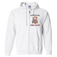 Living Life Ailment To Ailment Full Zip Hoodie