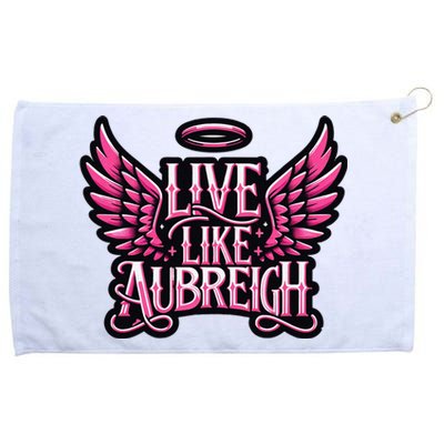 Live Like Aubreigh Grommeted Golf Towel