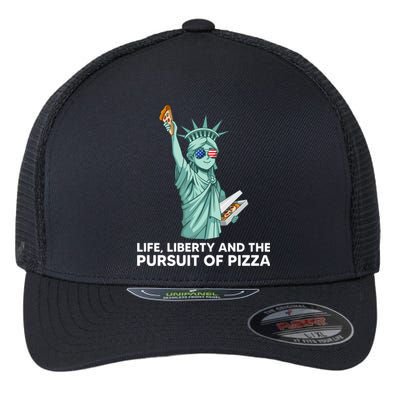 Life Liberty And The Pursuit Of Pizza National Pizza Day Gift Flexfit Unipanel Trucker Cap