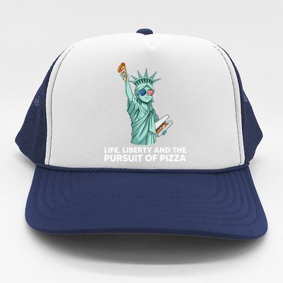 Life Liberty And The Pursuit Of Pizza National Pizza Day Gift Trucker Hat