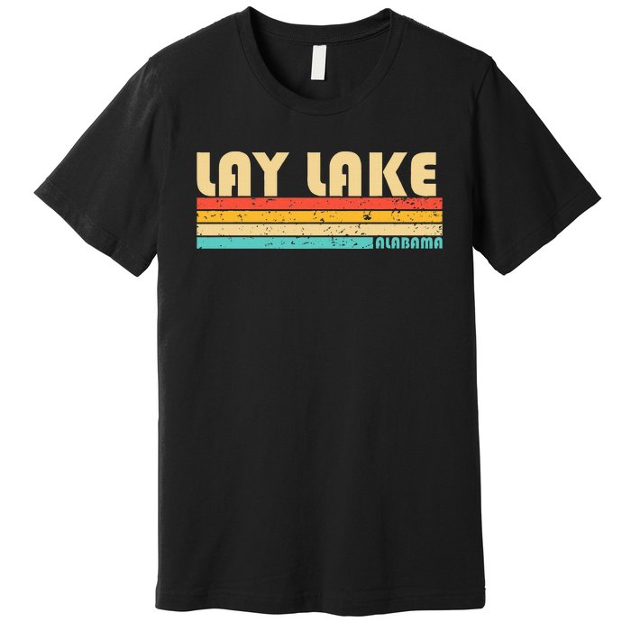 Lay Lake Alabama Funny Fishing Camping Summer Premium T-Shirt