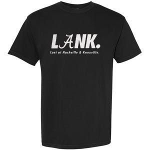 L.A.N.K Lost At Nashville & Knoxville Garment-Dyed Heavyweight T-Shirt