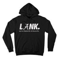 L.A.N.K Lost At Nashville & Knoxville Tall Hoodie