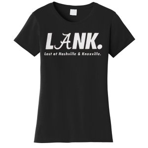 L.A.N.K Lost At Nashville & Knoxville Women's T-Shirt