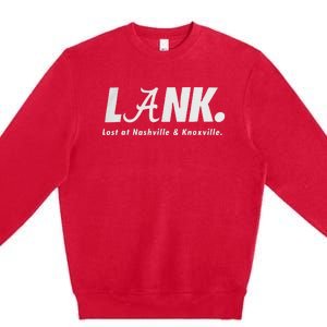 L.A.N.K Lost At Nashville & Knoxville Premium Crewneck Sweatshirt