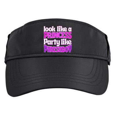 Look Like A Princess Party Like Phreshboy Adult Drive Performance Visor