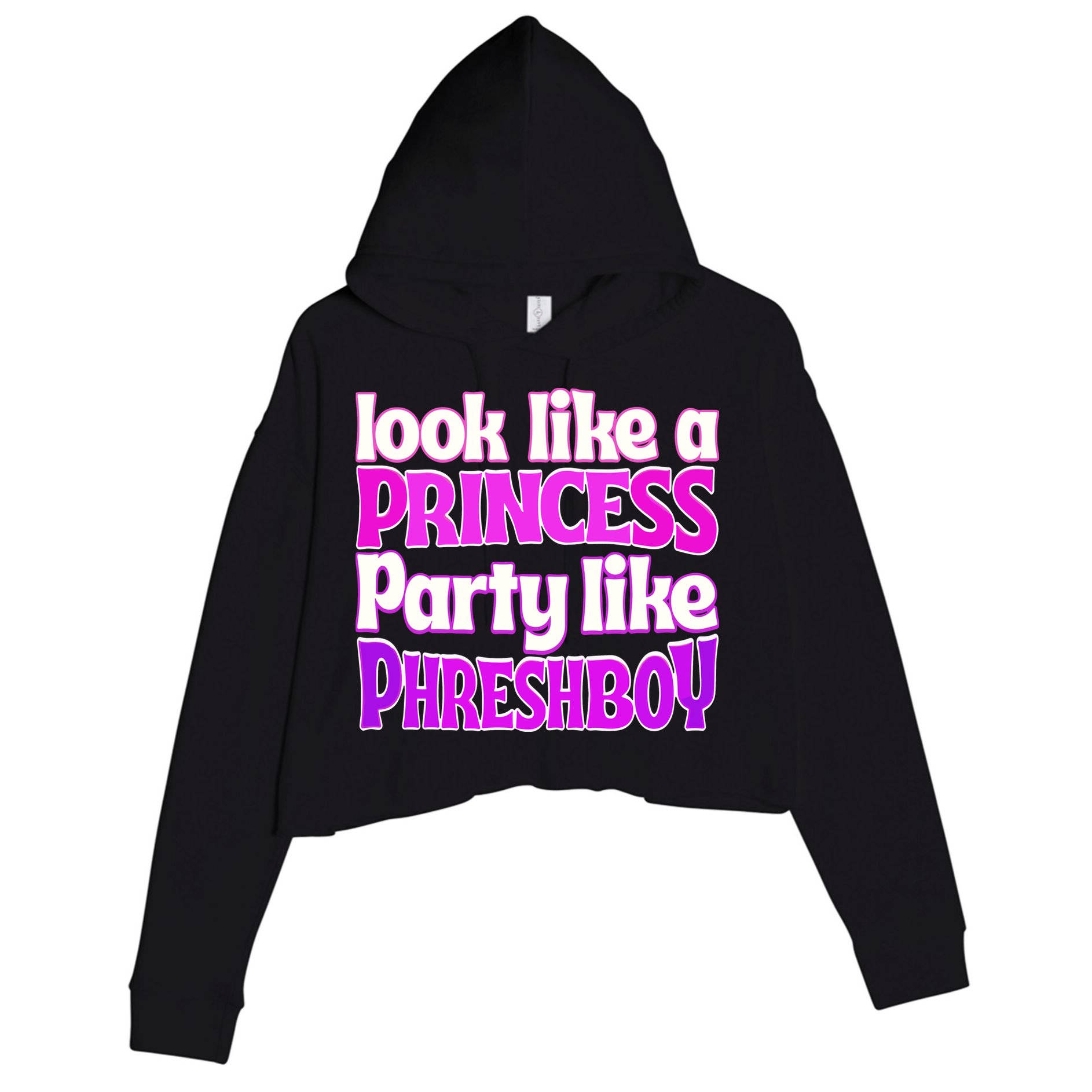 Look Like A Princess Party Like Phreshboy Crop Fleece Hoodie