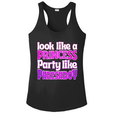 Look Like A Princess Party Like Phreshboy Ladies PosiCharge Competitor Racerback Tank