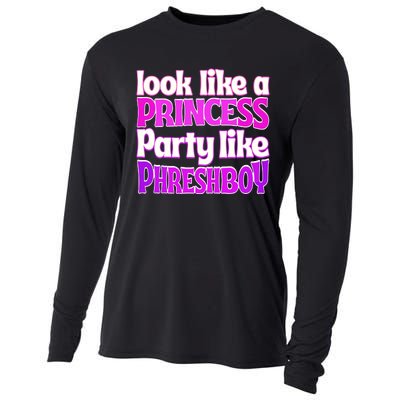 Look Like A Princess Party Like Phreshboy Cooling Performance Long Sleeve Crew