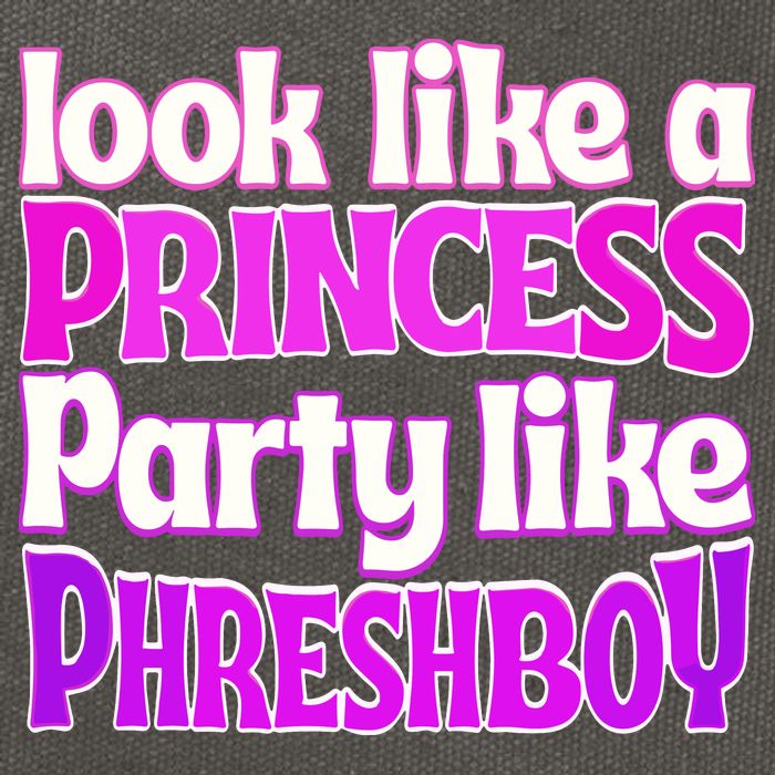 Look Like A Princess Party Like Phreshboy Cotton Canvas Backpack