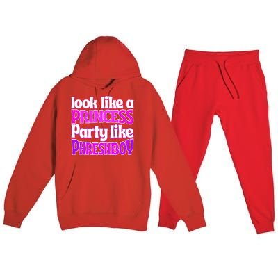 Look Like A Princess Party Like Phreshboy Premium Hooded Sweatsuit Set