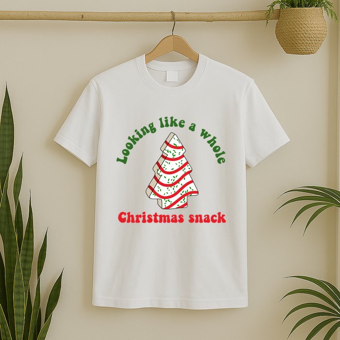 Looking Like A Whole Christmas Snack T-Shirt