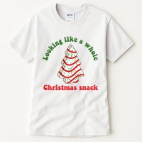 Looking Like A Whole Christmas Snack Tall T-Shirt