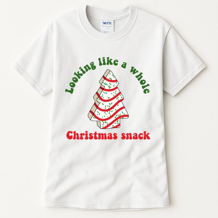 Looking Like A Whole Christmas Snack Tall T-Shirt