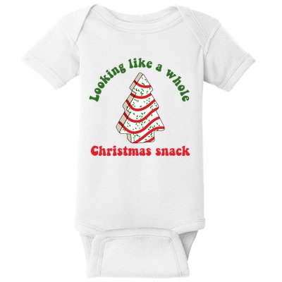 Looking Like A Whole Christmas Snack Baby Bodysuit