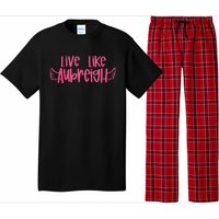 Live Like Aubreigh Pajama Set