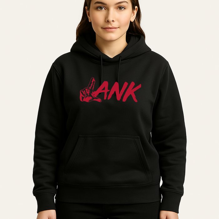 L.A.N.K Let All The Naysayers Know Hoodie