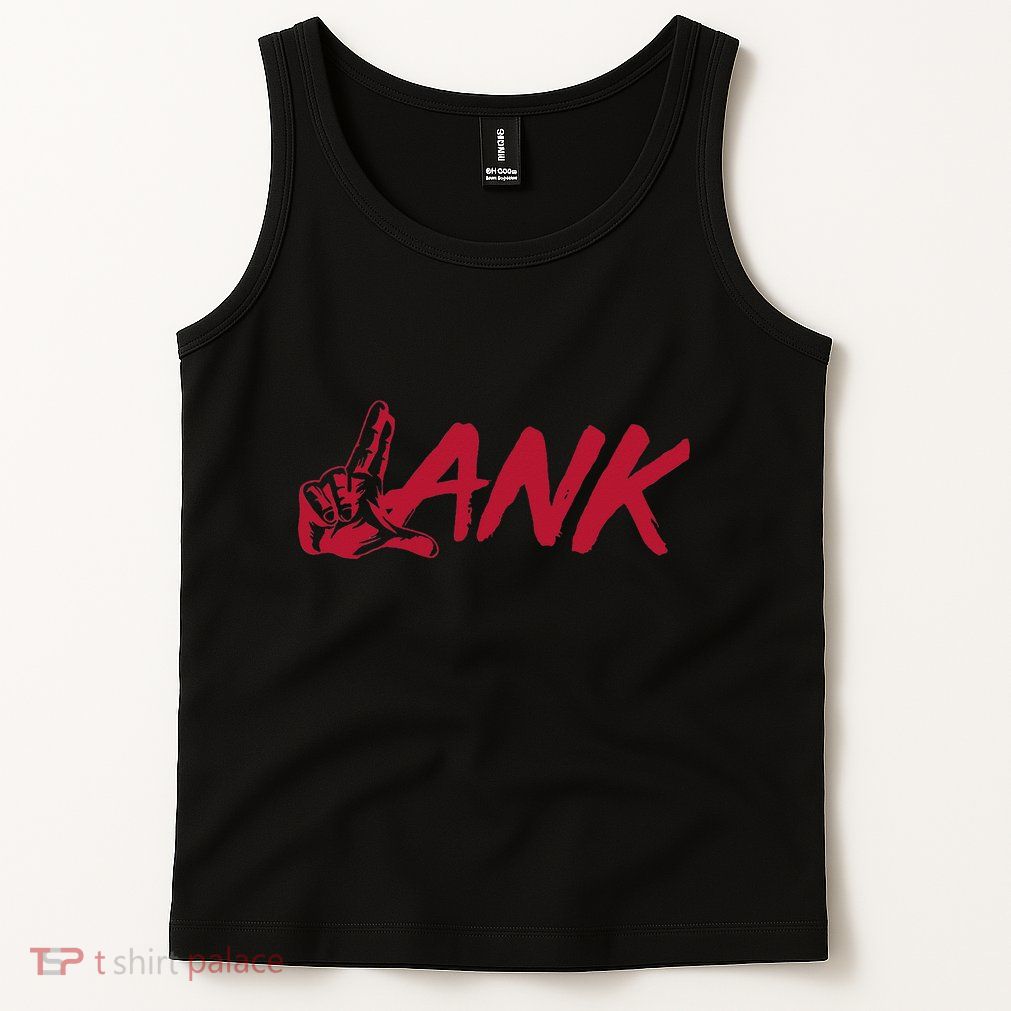 L.A.N.K Let All The Naysayers Know Tank Top