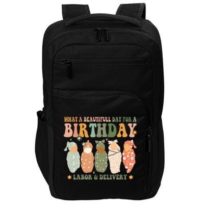 Labor L And D Nurse Swaddle Baby Beautiful Day For Birthday Impact Tech Backpack