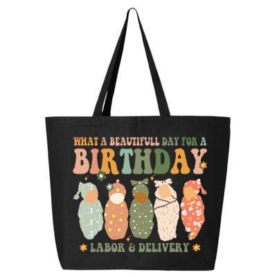 Labor L And D Nurse Swaddle Baby Beautiful Day For Birthday 25L Jumbo Tote