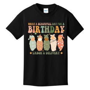 Labor L And D Nurse Swaddle Baby Beautiful Day For Birthday Kids T-Shirt