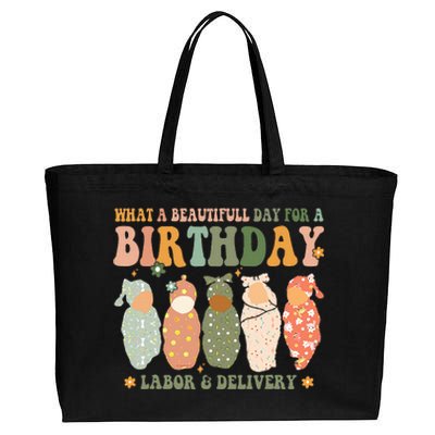 Labor L And D Nurse Swaddle Baby Beautiful Day For Birthday Cotton Canvas Jumbo Tote