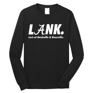 L.A.N.K. Lost At Nashville & Knoxville Long Sleeve Shirt