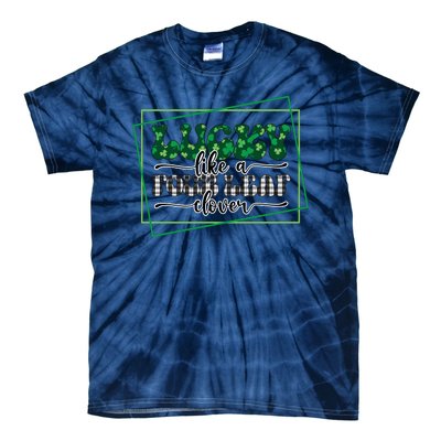 Lucky Like A Four Leaf Clover Tie-Dye T-Shirt