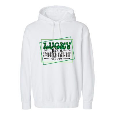 Lucky Like A Four Leaf Clover Garment-Dyed Fleece Hoodie