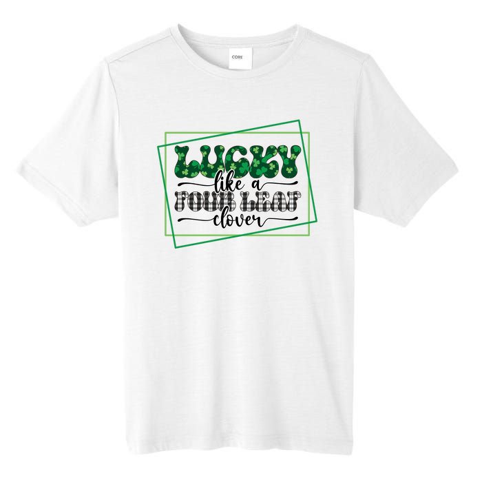 Lucky Like A Four Leaf Clover Tall Fusion ChromaSoft Performance T-Shirt