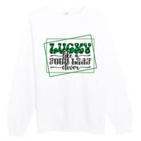 Lucky Like A Four Leaf Clover Premium Crewneck Sweatshirt