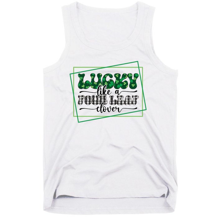 Lucky Like A Four Leaf Clover Tank Top